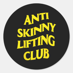 Anti Skinny Lifting Club Gewichtheffen Bodybuildin Ronde Sticker