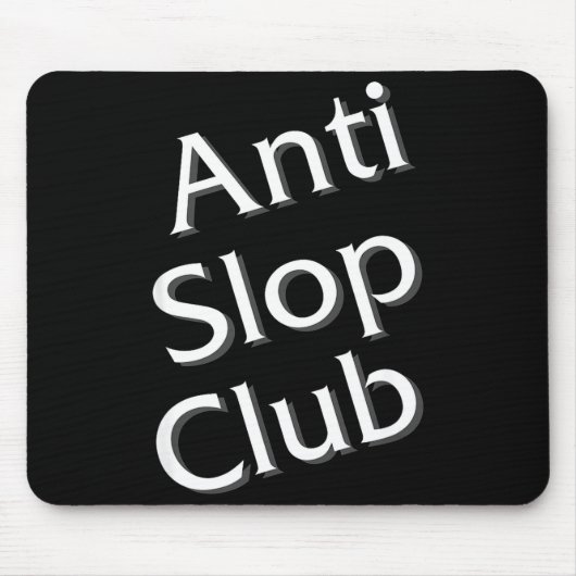 Anti Slop Club Artificial Intelligence Ai Llm Desi Muismat (Voorkant)
