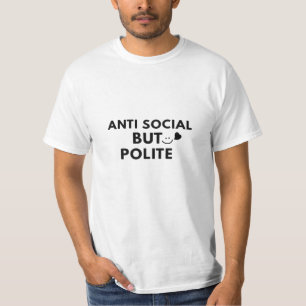 Anti-sociaal maar beleefd Funny Introvert Quote  T-shirt