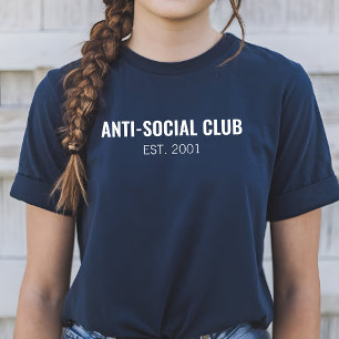 Anti-Social Club T-shirt, Sarcastisch Grappig Shir T-shirt