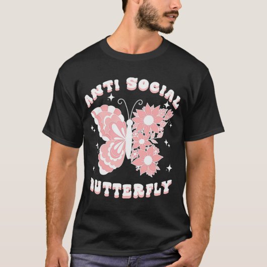 Anti-sociale butterfly vrouwen Introvert anti-soci T-shirt (Voorkant)
