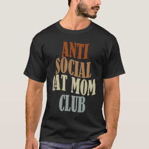 Anti Sociale Kat Moeder Club 1 T-shirt