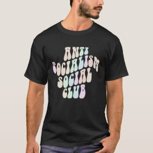 ANTI SOCIALISME SOCIAL CLUB Socialistische Retro P T-shirt