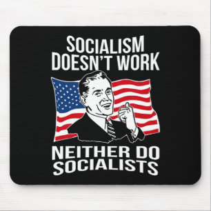 Anti-socialisme werkt niet Socialisten Kapitalisme Muismat