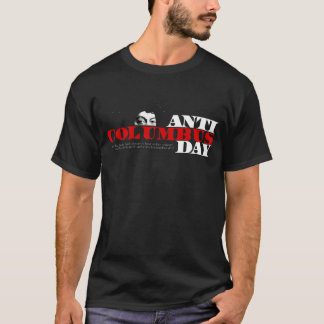 Anti T-shirt de jour de Columbus