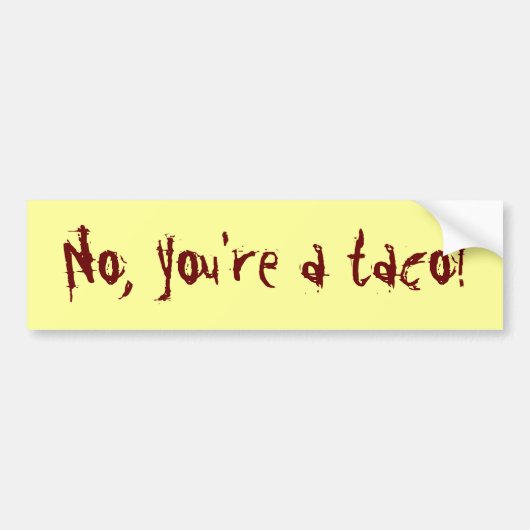 anti-taco bumpersticker (Voorkant)