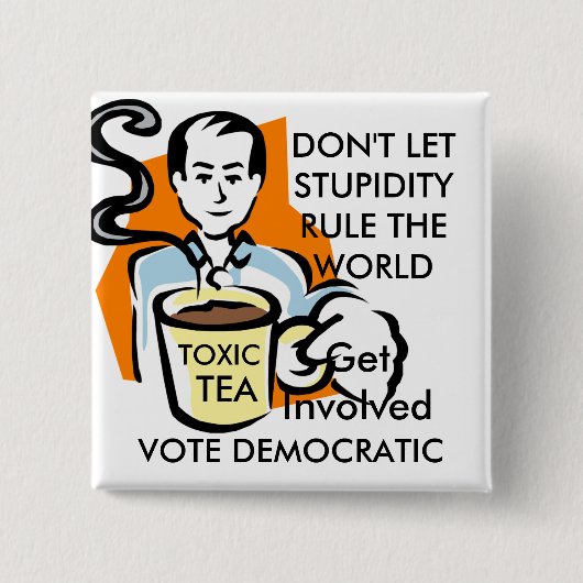 ANTI-TEA PARTY BUTTON (Voorkant)