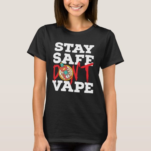 Anti Teen Vaping Non Smoking for Anti Vape Suppo T-shirt (Voorkant)
