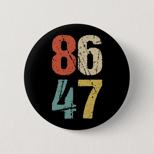 Anti-Trump - 86 47 I Ronde Button 5,7 Cm (Voorkant)