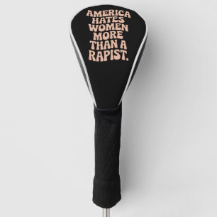 Anti Trump Anti MAGA protest feministische activis Golfheadcover