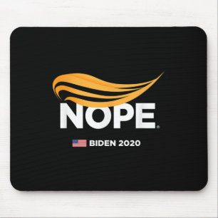 Anti-Trump, Biden 2020, Trump Nope, Muismat