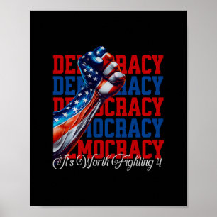 Anti-trump Democratie Het Is Het Waard Om 4 Comfor Poster