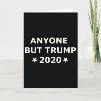 Anti-trump Election 2020 Anyone Else But Trump  Kaart