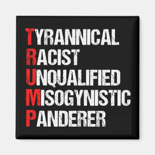 Anti Trump Funny Acronym Magneet