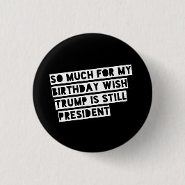 Anti-Trump Funny Political Humor Democraat Liberal Ronde Button 3,2 Cm