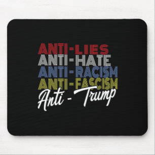 Anti Trump Haat Leugens en Fascisme Verzet Stemmin Muismat