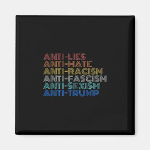 Anti Trump Haat Leugens Racisme Fascisme Isme Weer Magneet