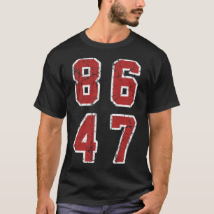 Anti Trump Impeach 47 8647 86 47 47e president Vi T-shirt