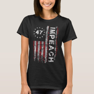 Anti Trump Impeach 47 Trump 47e President Vs Vlag T-shirt