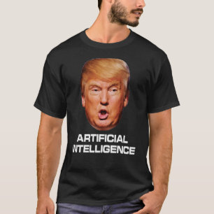 Anti Trump Kunstmatige Intelligentie AI Idioot Dwa T-shirt