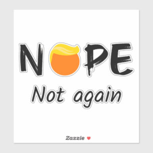Anti-Trump - Nee, niet weer II Sticker