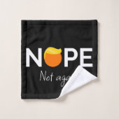 Anti-Trump - Non, pas encore moi (Gant de toilette)