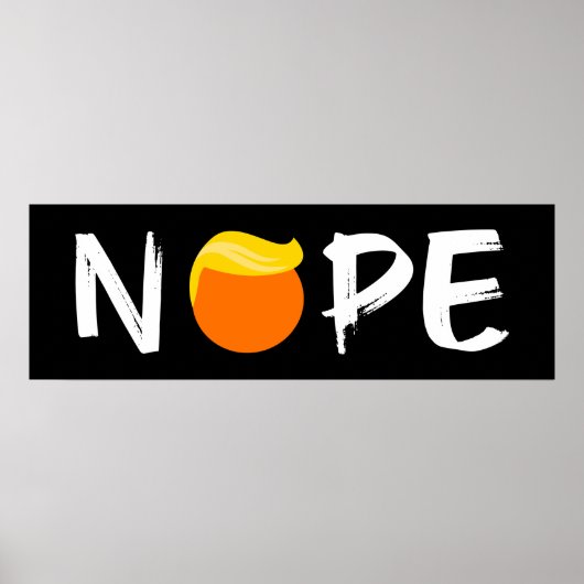 Anti-Trump - Nope Edition II Poster (Voorkant)