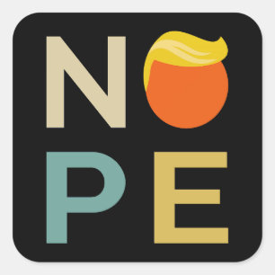Anti-Trump - Nope Edition III Vierkante Sticker