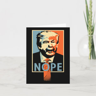 Anti Trump Nope 'Poster Resistance Parody Design Kaart