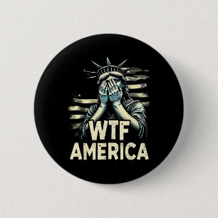 Anti-trump Politiek En Democratie Wtf Amerika Ronde Button 5,7 Cm