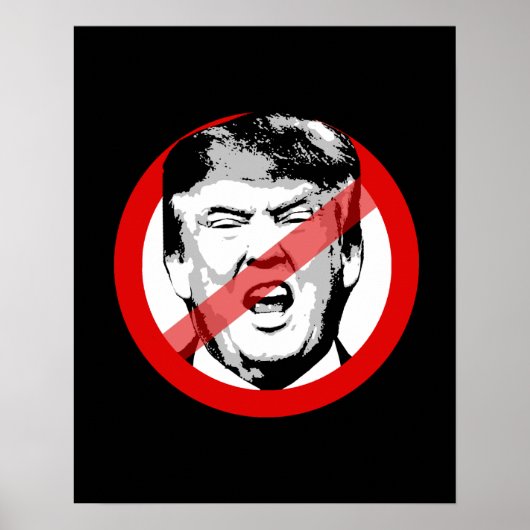 ANTI-TRUMP - - - POSTER (Voorkant)