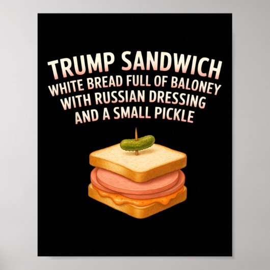 Anti Trump Sandwich Teken Funny Donald Poster (Voorkant)