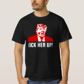 Anti-Trump T-shirt: "LOCK HER UP!" T-shirt (Voorkant)