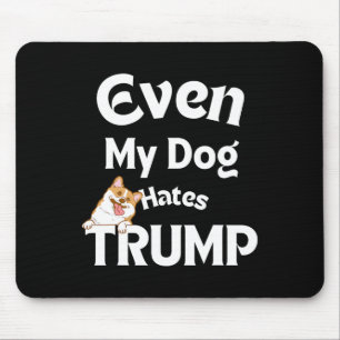 Anti Trump T - shirts Hond Haat Donald Dog Muismat