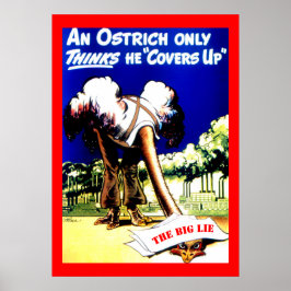 Anti-Trump The Big Lie, politiek, Ostrich Hiding Poster