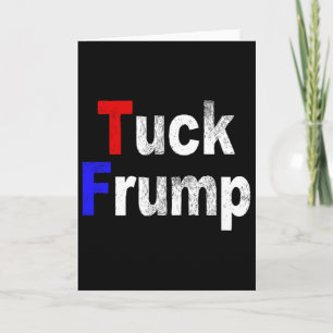 Anti Trump Tuck Frump Grappig Politiek Kaart