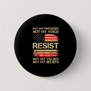 Anti-trump Weersta niet mijn President Amerika Vla Ronde Button 5,7 Cm