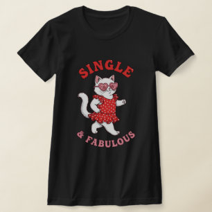 anti valentijnsdag Enkel en fantastisch 2026 T-shirt