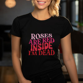 Anti Valentijnsdag Rozen zijn rood T-shirt