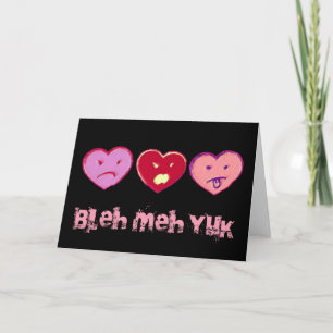 Anti Valentine carte de Bleh Meh Yuk