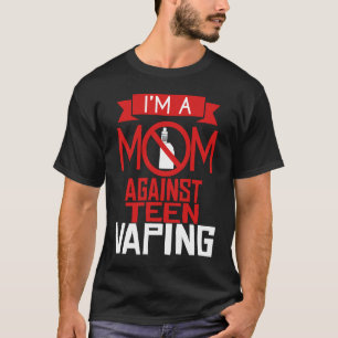 Anti-Vaping Teen Mapprotest Moederdag T-shirt