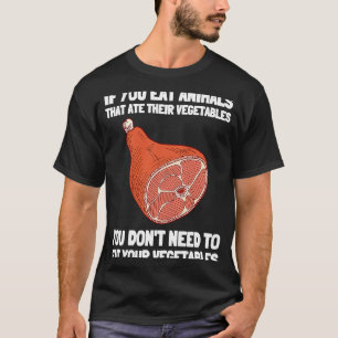 Anti Vegan Carnivore Meat Eater Keto Diet 5 T-shirt