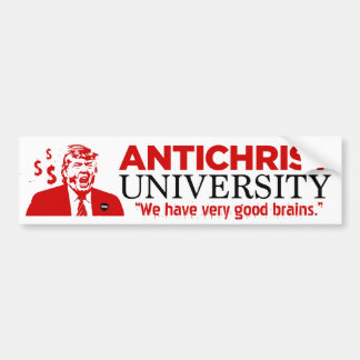 ANTICHRIST UNIVERSITY Trump Bumpersticker