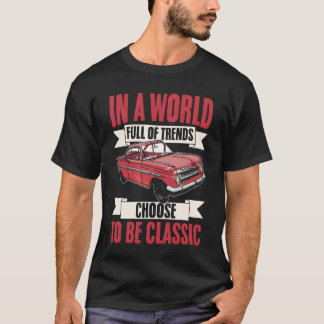 Antieke auto in een wereld vol vrienden Kies ervoo T-shirt