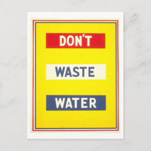 Antieke WPA-oorlogsposter: Verspil geen water Briefkaart