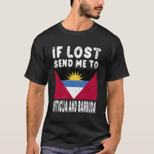 Antigua en Barbuda vlag als verloren stuur me naar T-shirt