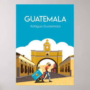 Antigua Guatemala affiche voyage