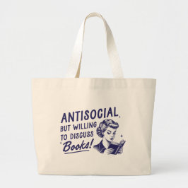 Antisociaal Maar Bereid Om Boeken te Bespreken Jum Grote Tote Bag