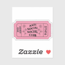 Antisocial Club Admit One Ticket Sticker