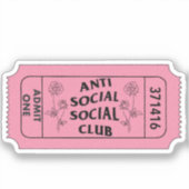 Antisocial Club Admit One Ticket Sticker (Voorkant)